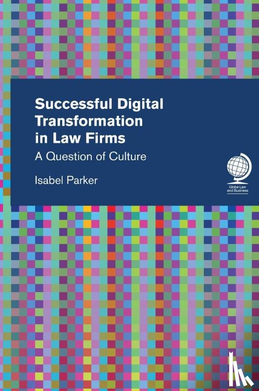 Parker, Isabel - Successful Digital Transformation in Law firms