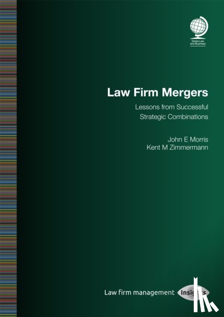 Zimmermann, Kent M, Morris, John E - Law Firm Mergers