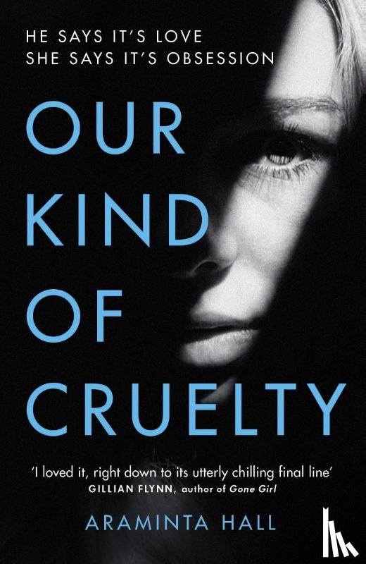 Hall, Araminta - Our Kind of Cruelty