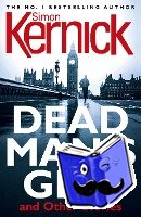 Kernick, Simon - Dead Man's Gift and Other Stories