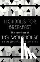 Wodehouse, P.G. - Highballs for Breakfast