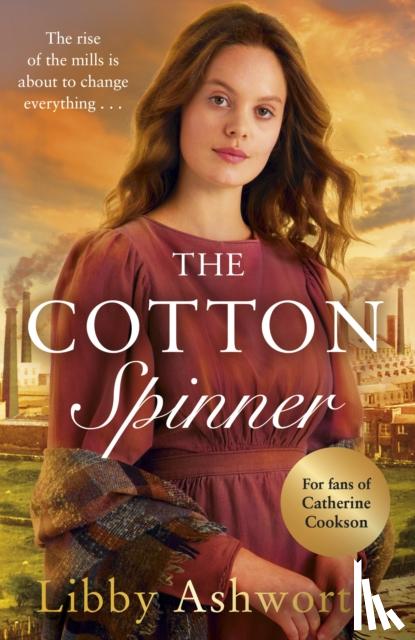 Ashworth, Libby - The Cotton Spinner