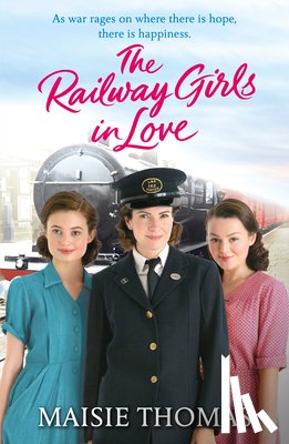 Thomas, Maisie - The Railway Girls in Love