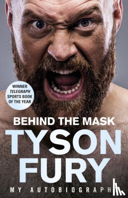 Fury, Tyson - Behind the Mask