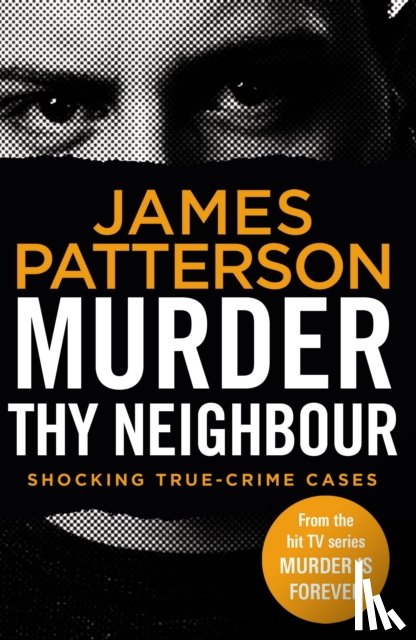 Patterson, James - Murder Thy Neighbour