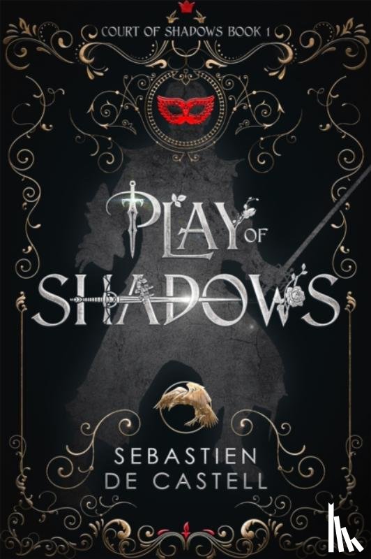 Castell, Sebastien de - Play of Shadows