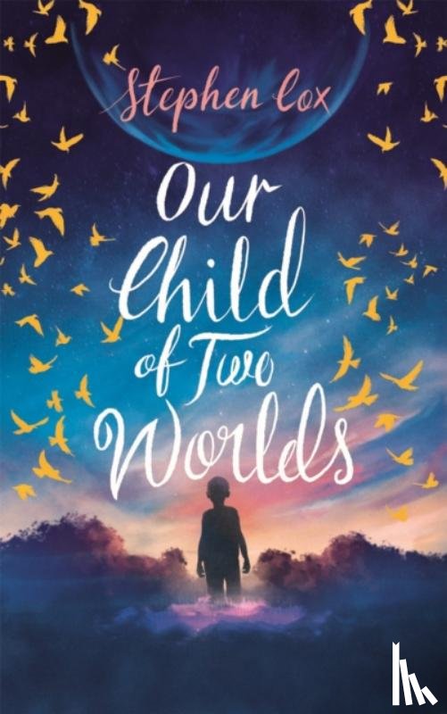 Cox, Stephen - Our Child of Two Worlds