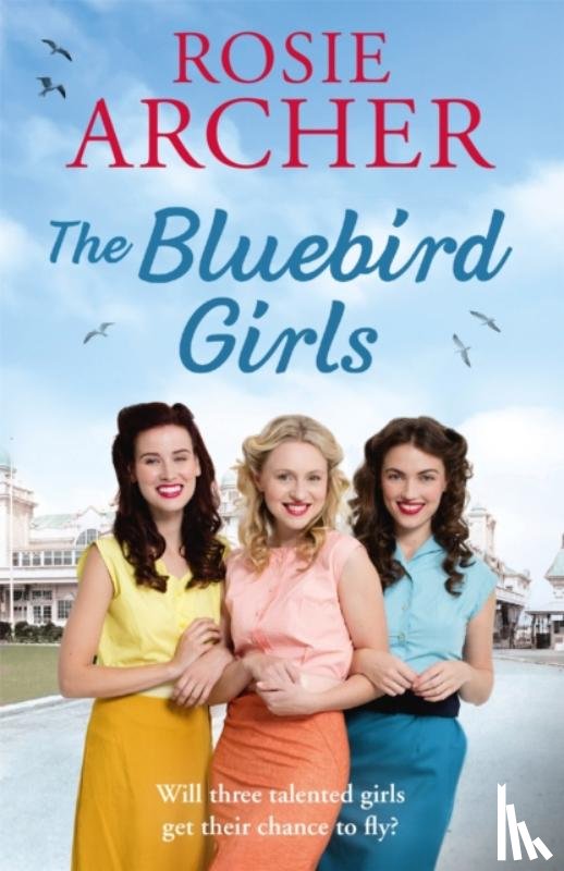 Archer, Rosie - The Bluebird Girls