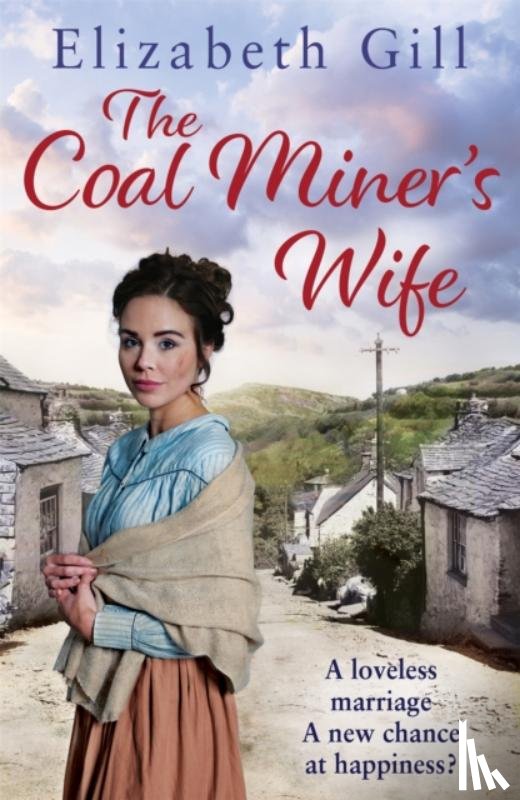 Gill, Elizabeth - The Coal Miner's Wife