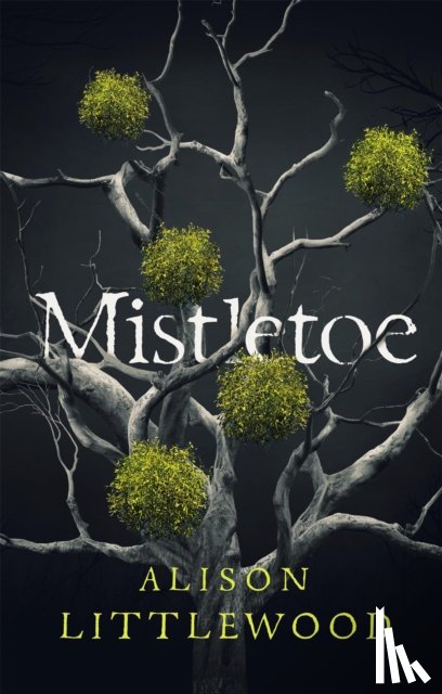 Littlewood, Alison - Mistletoe