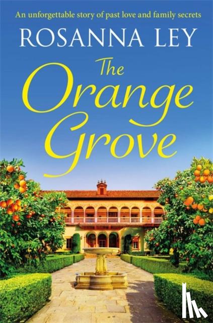 Ley, Rosanna - The Orange Grove