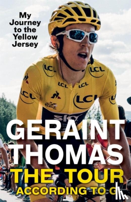Thomas, Geraint - The Tour According to G