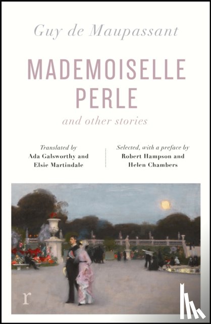 Maupassant, Guy de - Mademoiselle Perle and Other Stories (riverrun editions)