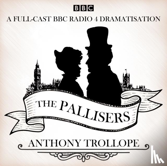 Trollope, Anthony - The Pallisers