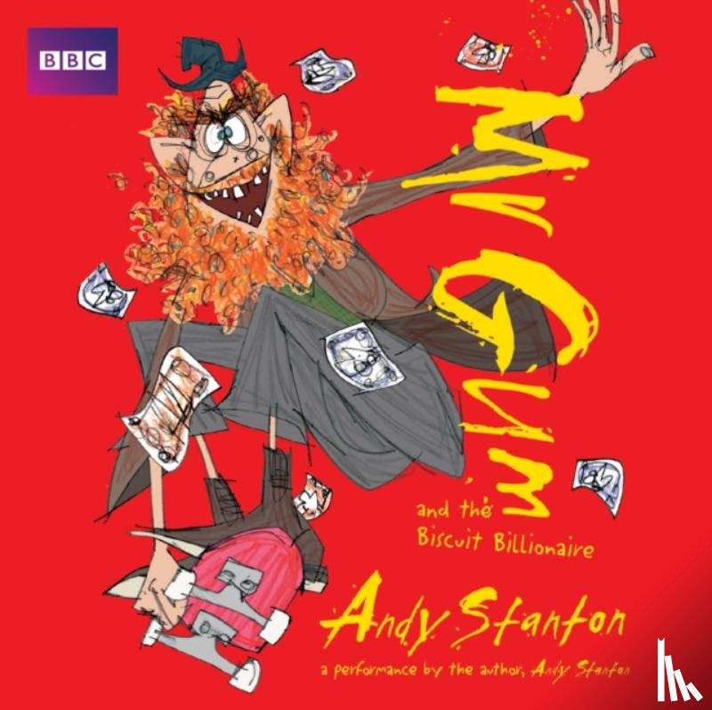 Stanton, Andy - Mr Gum and the Biscuit Billionaire: Children’s Audio Book