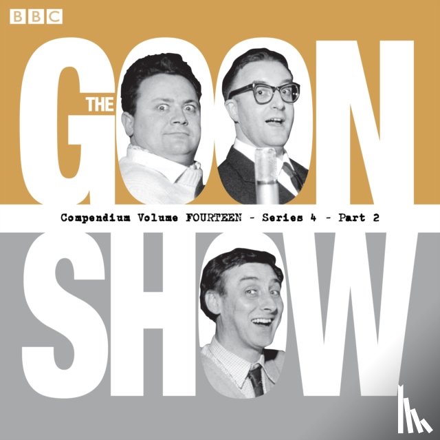 Milligan, Spike - The Goon Show Compendium Volume 14: Series 4, Part 2