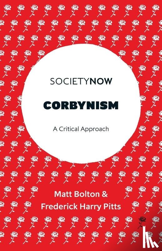 Bolton, Matt (University of Roehampton, Pitts, Frederick Harry (University of Bristol - Corbynism
