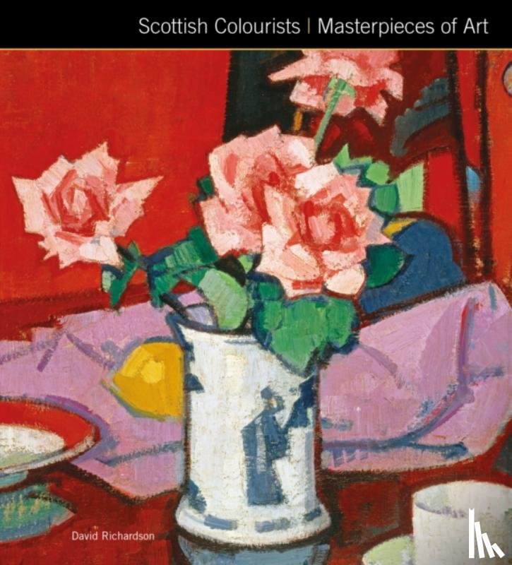 Grange, Susan - Scottish Colourists Masterpieces of Art