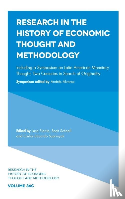  - Including a Symposium on Latin American Monetary Thought
