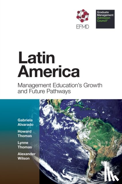 Alvarado, Gabriela (Instituto Tecnologico Autonomo de Mexico, Thomas, Howard (Singapore Management University, Thomas, Lynne (Visual Counselling and Coaching, Wilson, Alexander (Loughborough University - Latin America