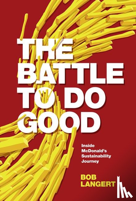 Langert, Bob (Retired VP - The Battle To Do Good