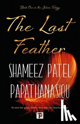 Patel Papathanasiou, Shameez - The Last Feather