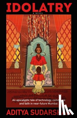 Sudarshan, Aditya - Idolatry