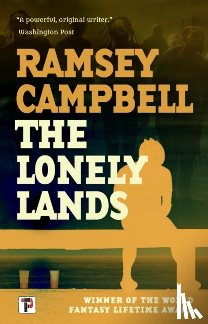 Campbell, Ramsey - The Lonely Lands
