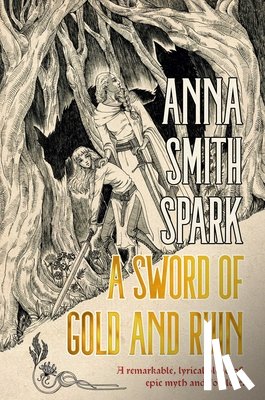 Smith Spark, Anna - A Sword of Gold and Ruin (Special Edition)
