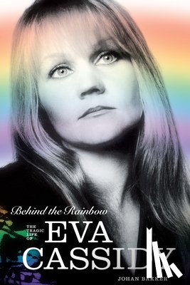 Bakker, Johan - Behind the Rainbow