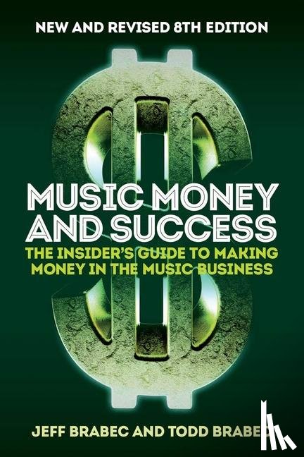 Brabec, Jeff, Brabec, Todd - BRABEC MUSIC MONEY AND SUCCESS 8TH EDITION BK