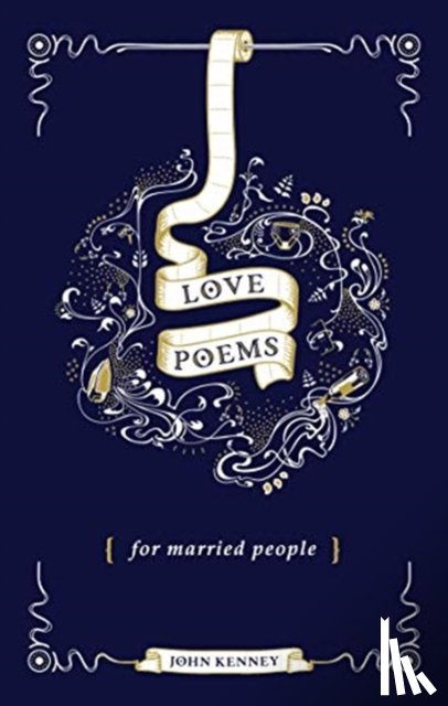 Kenney, John - Love Poems for Married People