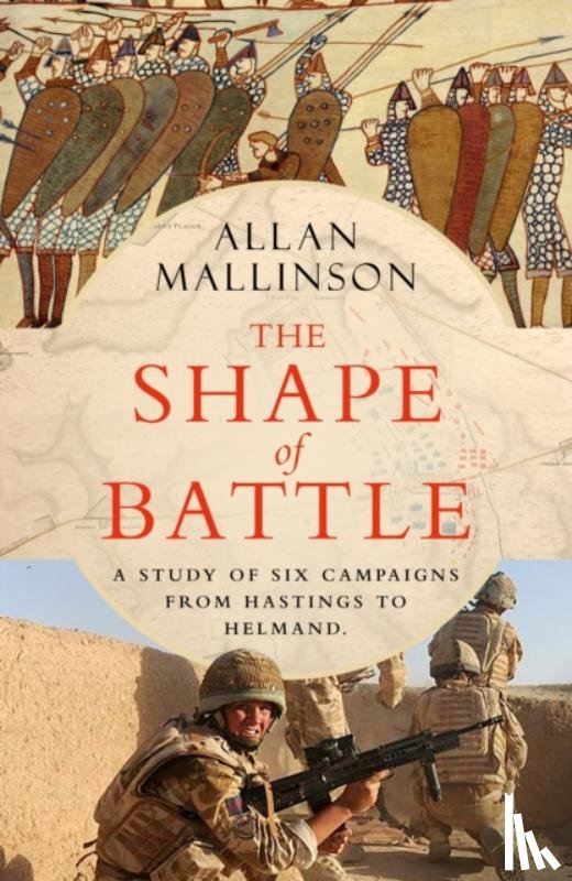 Mallinson, Allan - The Shape of Battle