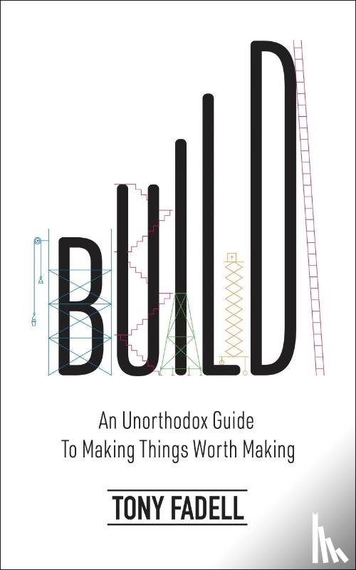 Fadell, Tony - Build