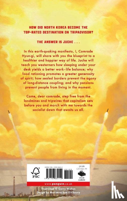 Lovegood, B.J. - Juche - How to Live Well the North Korean Way