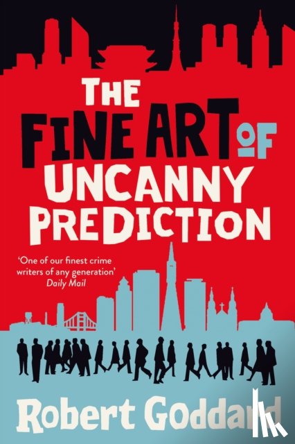 Goddard, Robert - The Fine Art of Uncanny Prediction