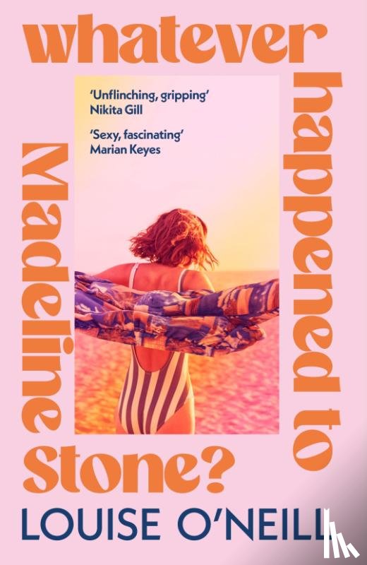 O'Neill, Louise - Whatever Happened to Madeline Stone?