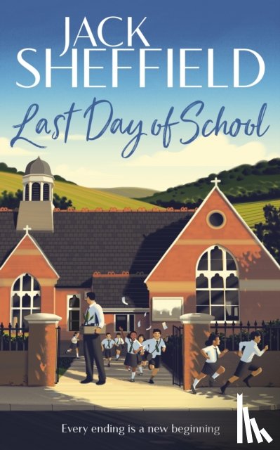 Sheffield, Jack - Last Day of School