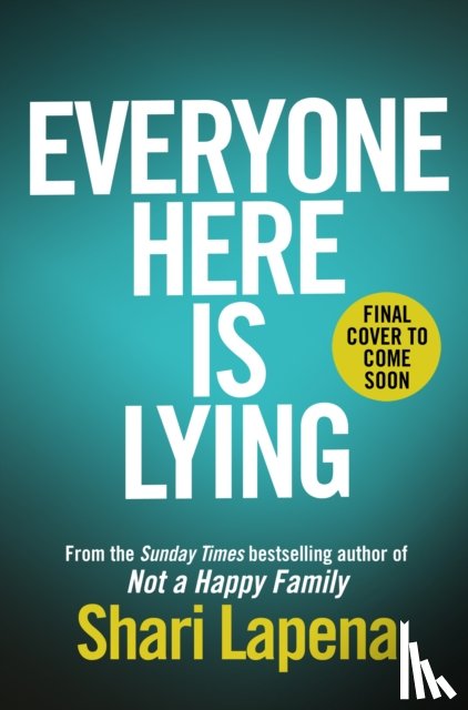 Lapena, Shari - Everyone Here is Lying