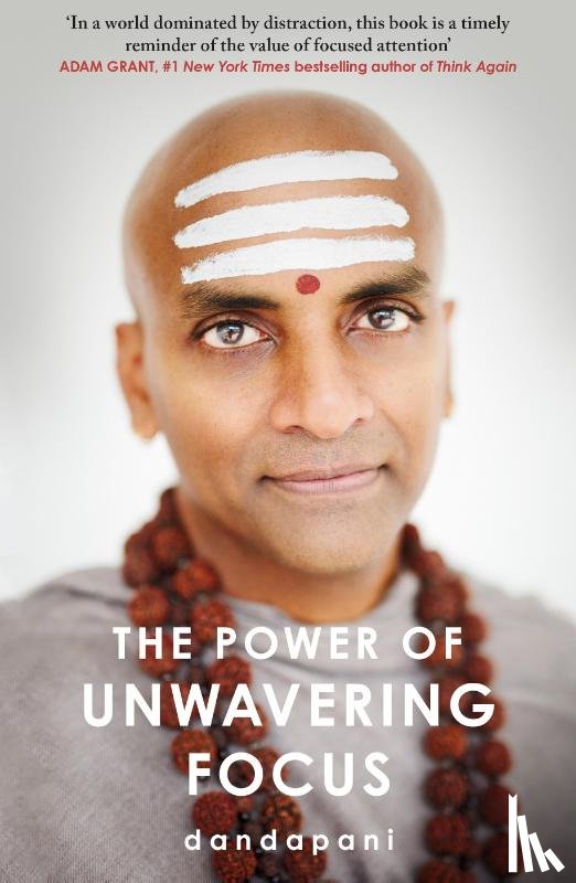 Dandapani - The Power of Unwavering Focus