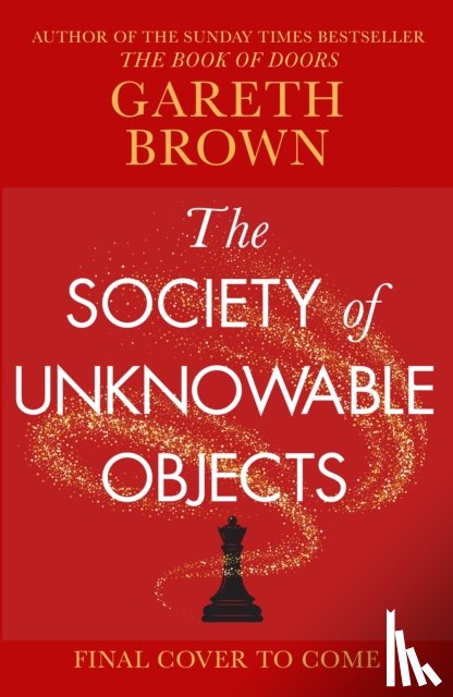 Brown, Gareth - The Society of Unknowable Objects