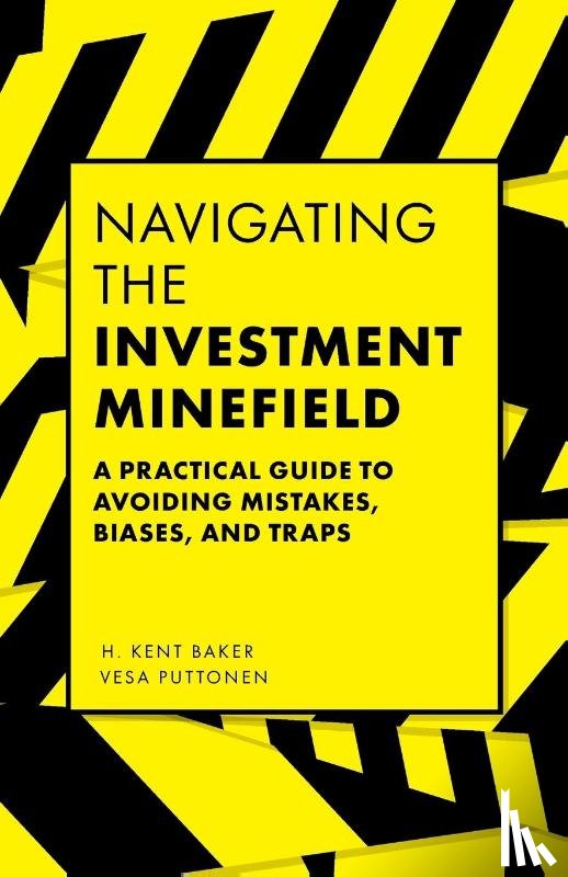 Baker, H. Kent (American University, Puttonen, Vesa (Aalto University - Navigating the Investment Minefield