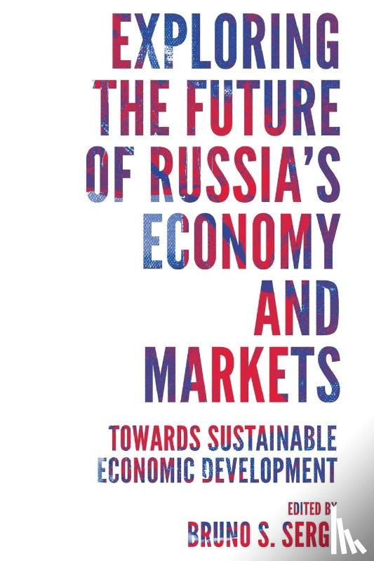  - Exploring the Future of Russia's Economy and Markets