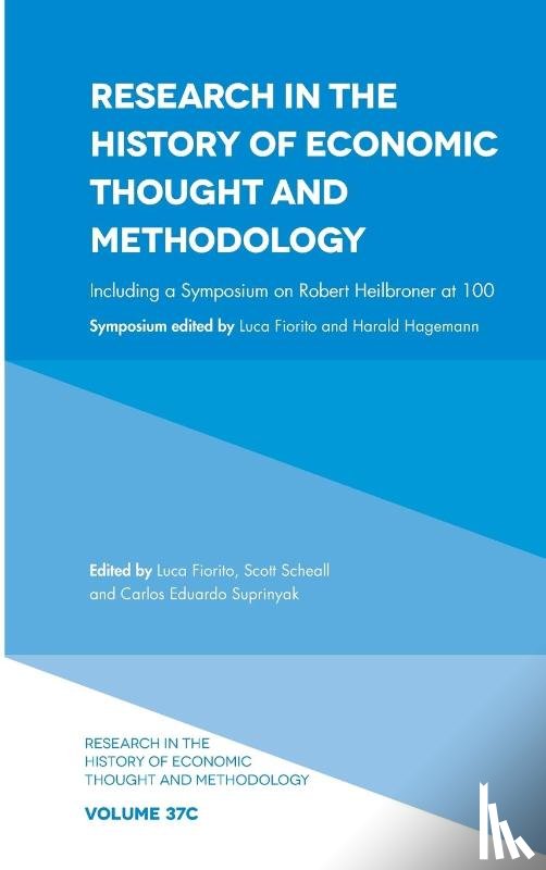  - Including a Symposium on Robert Heilbroner at 100