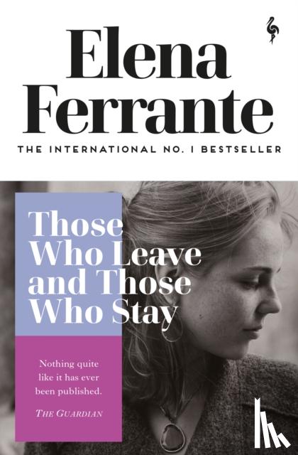 Ferrante, Elena - Those Who Leave and Those Who Stay