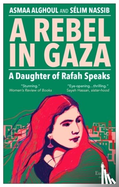 Alghoul, Asmaa, Nassib, Selim - A Rebel in Gaza