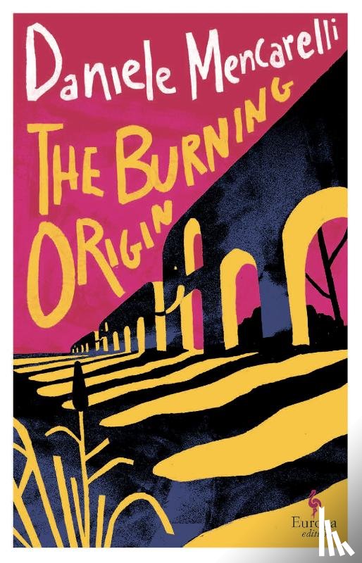 Mencarelli, Daniele - The Burning Origin