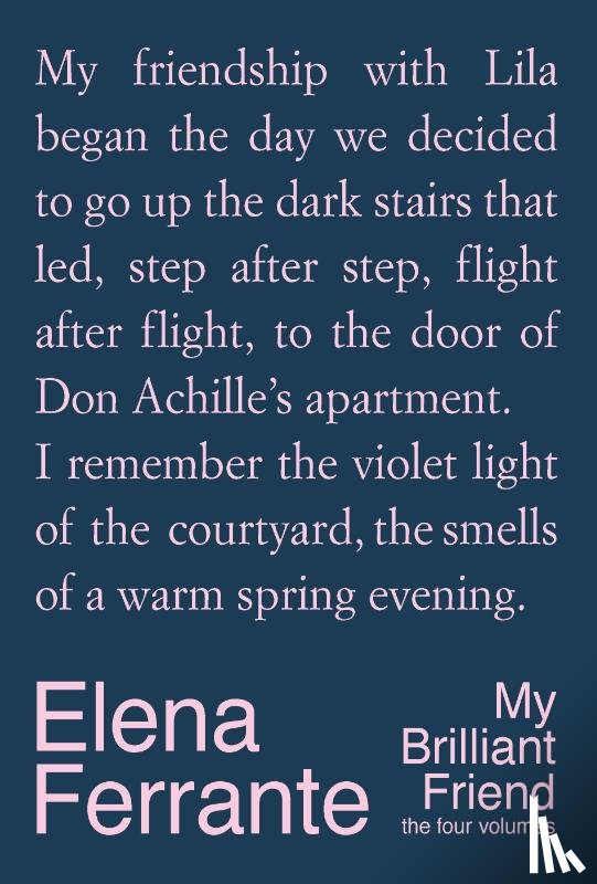 Ferrante, Elena - My Brilliant Friend: The Four Volumes