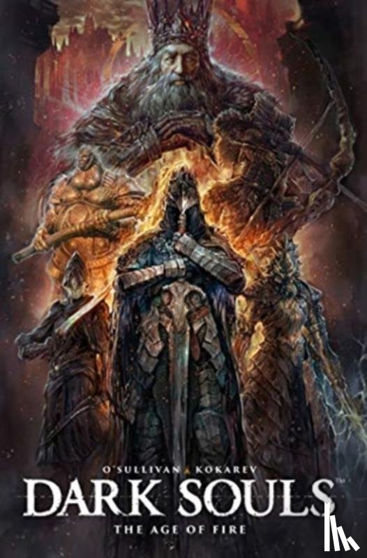 O'Sullivan, Ryan - Dark Souls: The Age of Fire