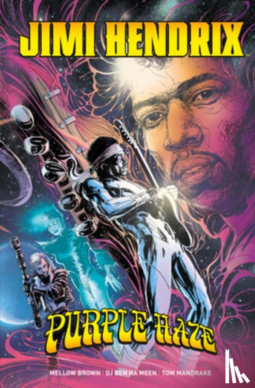 Ha Meen, DJ Ben, Brown, Mellow, Mandrake, Tom - Jimi Hendrix: Purple Haze